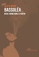 Bassoléa ou de l'herbe dans le ventre